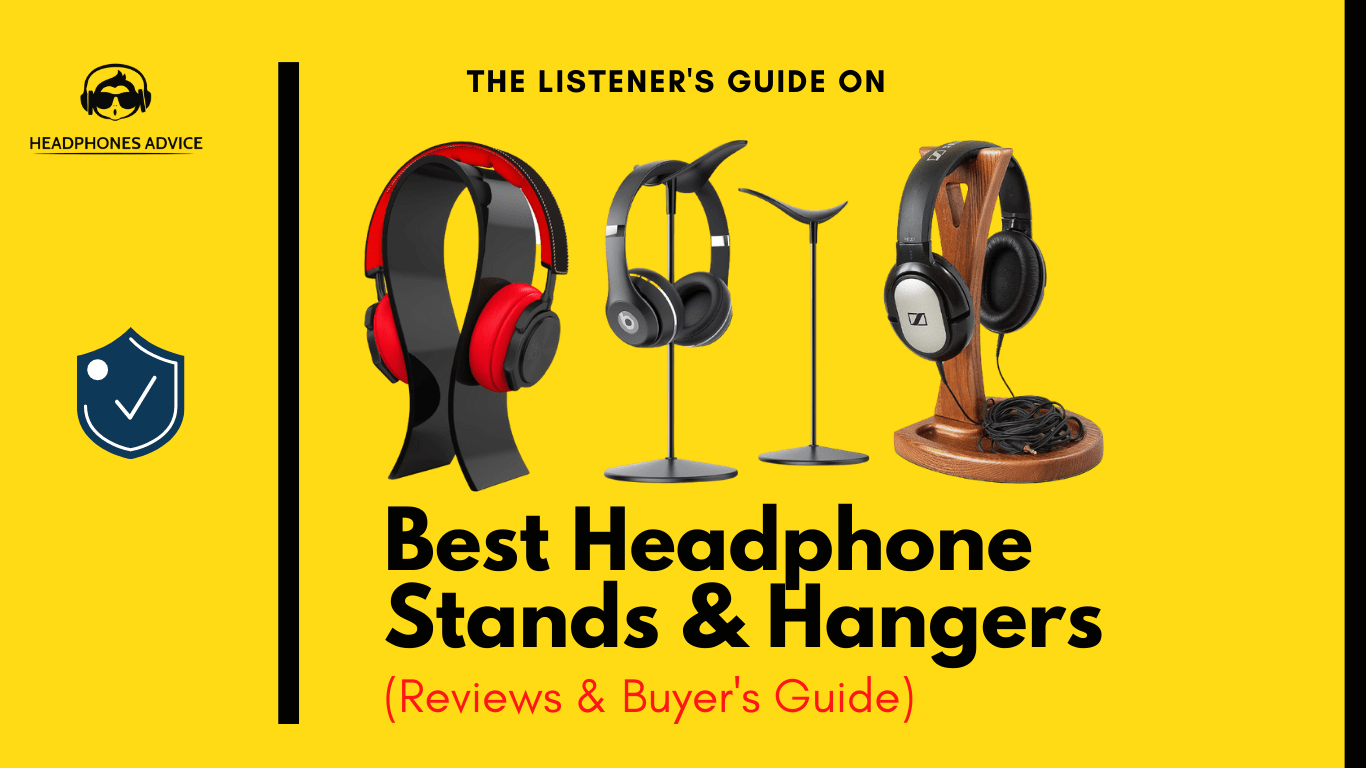 Best Headphone Stands & Hangers Review in 2020