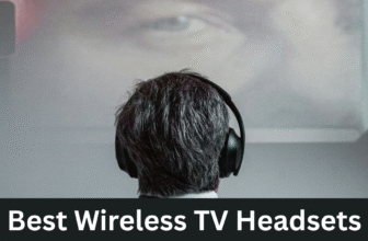 Best Wireless TV Headphones Buying Guides