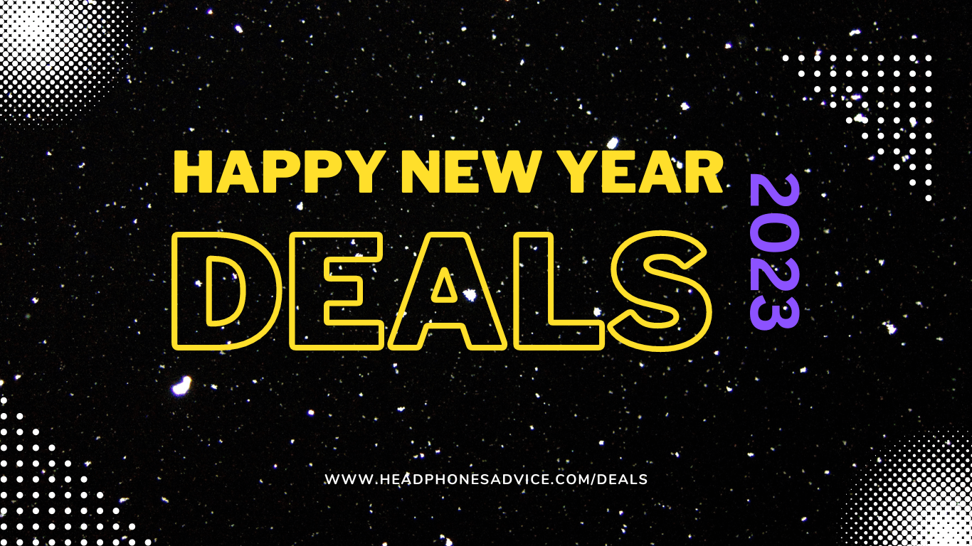 Happy New Year Headphone Deals 2023