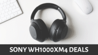 Sony WH1000XM4 Deals, Prices & Review