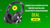 75% Off Deal on TAGRY H08 Hybrid Active Noise Cancelling Bluetooth Headphones